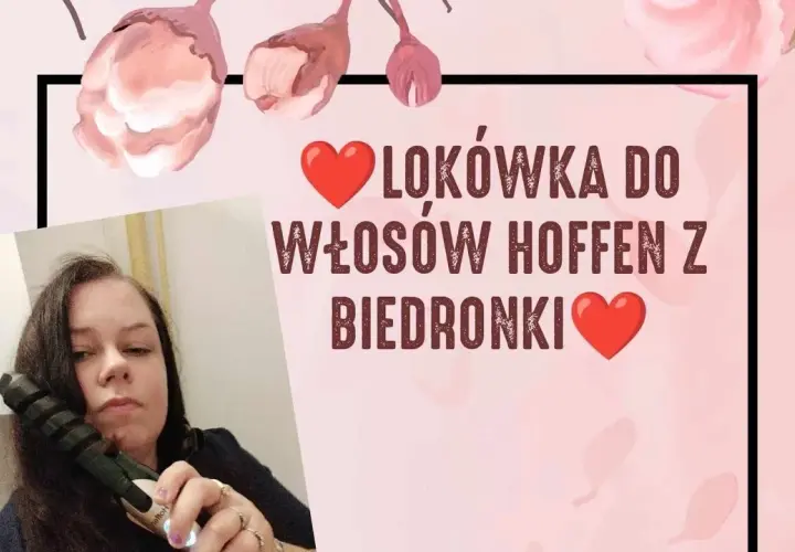 Lokówka Hoffen: Piękne i trwałe loki krok po kroku. Poradnik!
