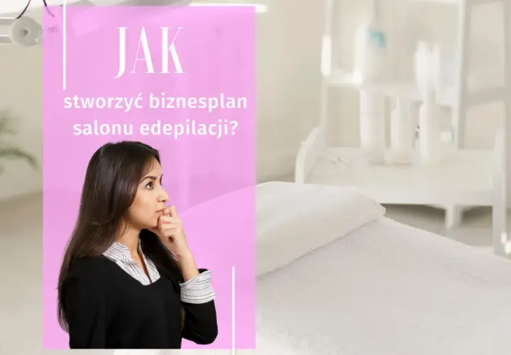 Biznes depilacji laserowej: Koszty, formalności, sukces krok po kroku
