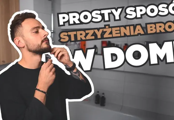 Idealny zarost w domu: Jak przyciąć brodę bez błędów?