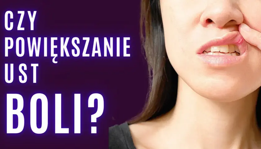 Powiększanie ust: Ból? Sprawdź, jak znieczulenie minimalizuje dyskomfort