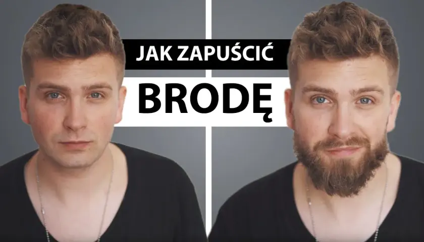 Słaby zarost? Zapuść gęstą brodę! Porady eksperta Angeliki K.