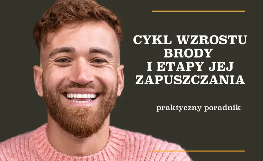 W jakim wieku rośnie zarost? Poznaj etapy i porady eksperta.
