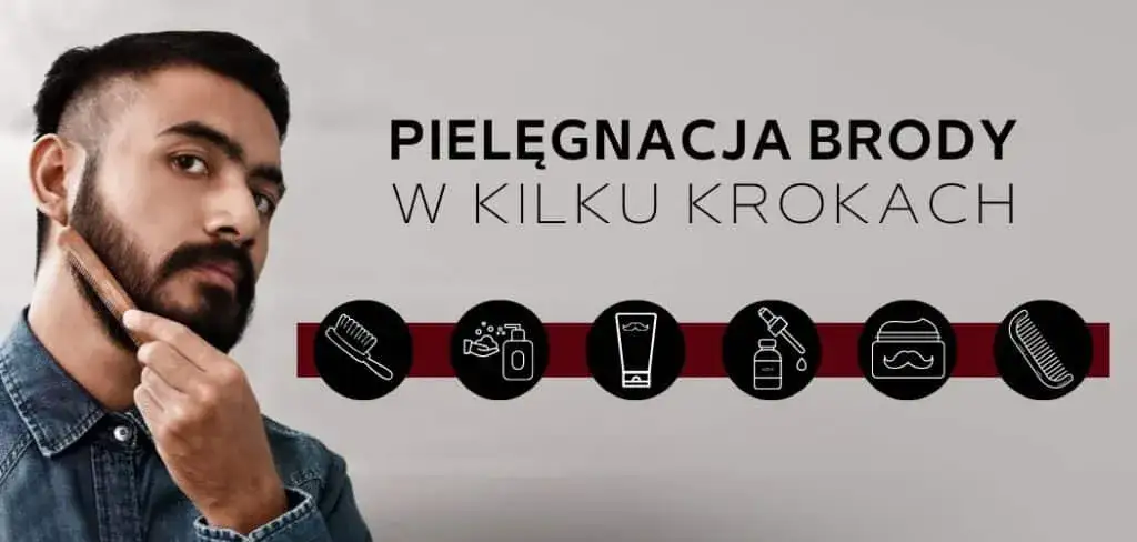 Rutyna pielęgnacji brody krok po kroku