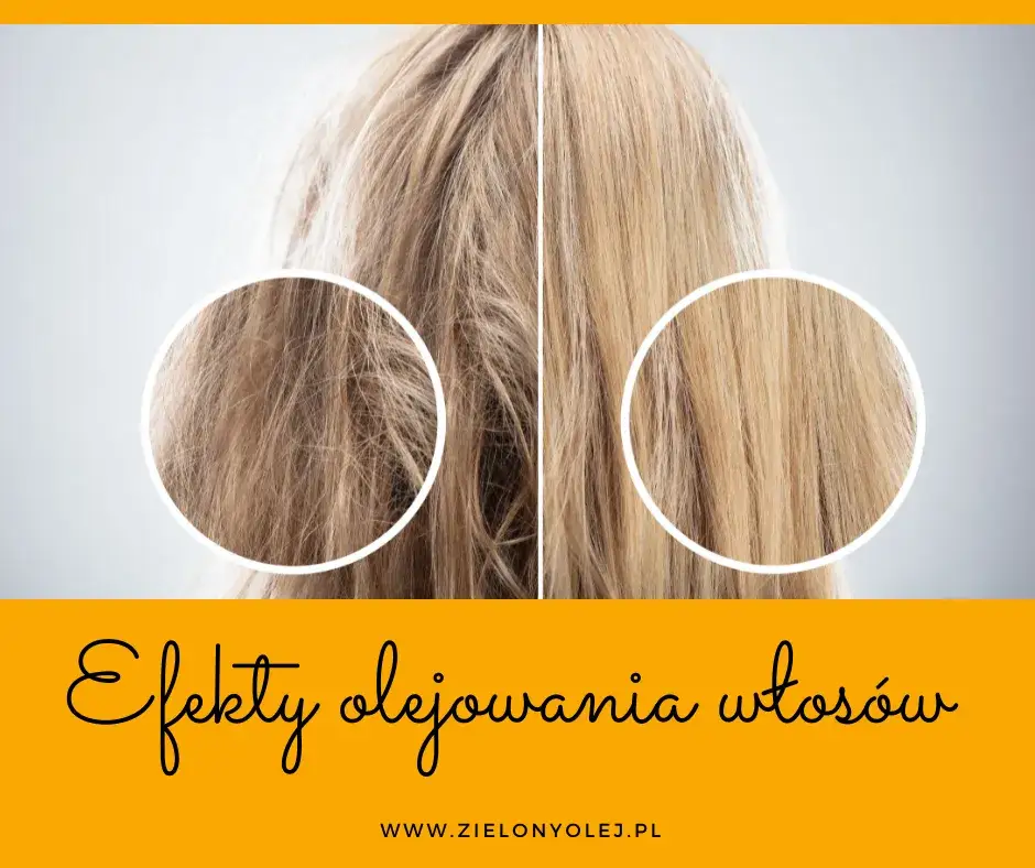 olejowanie włos&oacute;w przed i po, zdrowe włosy